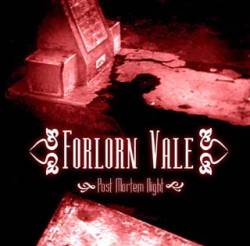 Forlorn Vale : Post Mortem Night